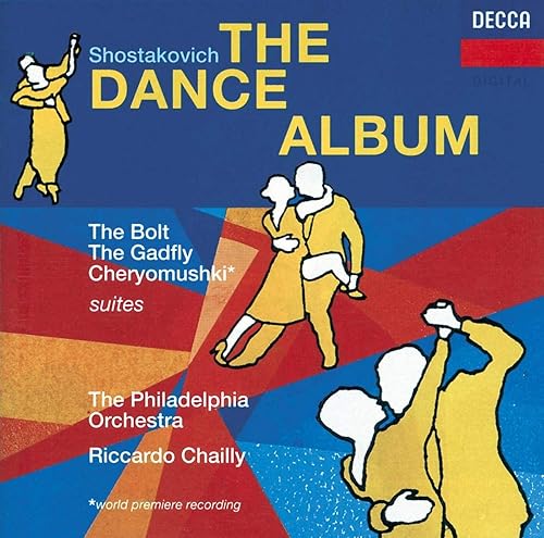 Shostakovich: Moscow - Cheryomushki suite / The Bolt suite / The Gadfly - excerpts, Opp. 27a,97,105 The Dance Album