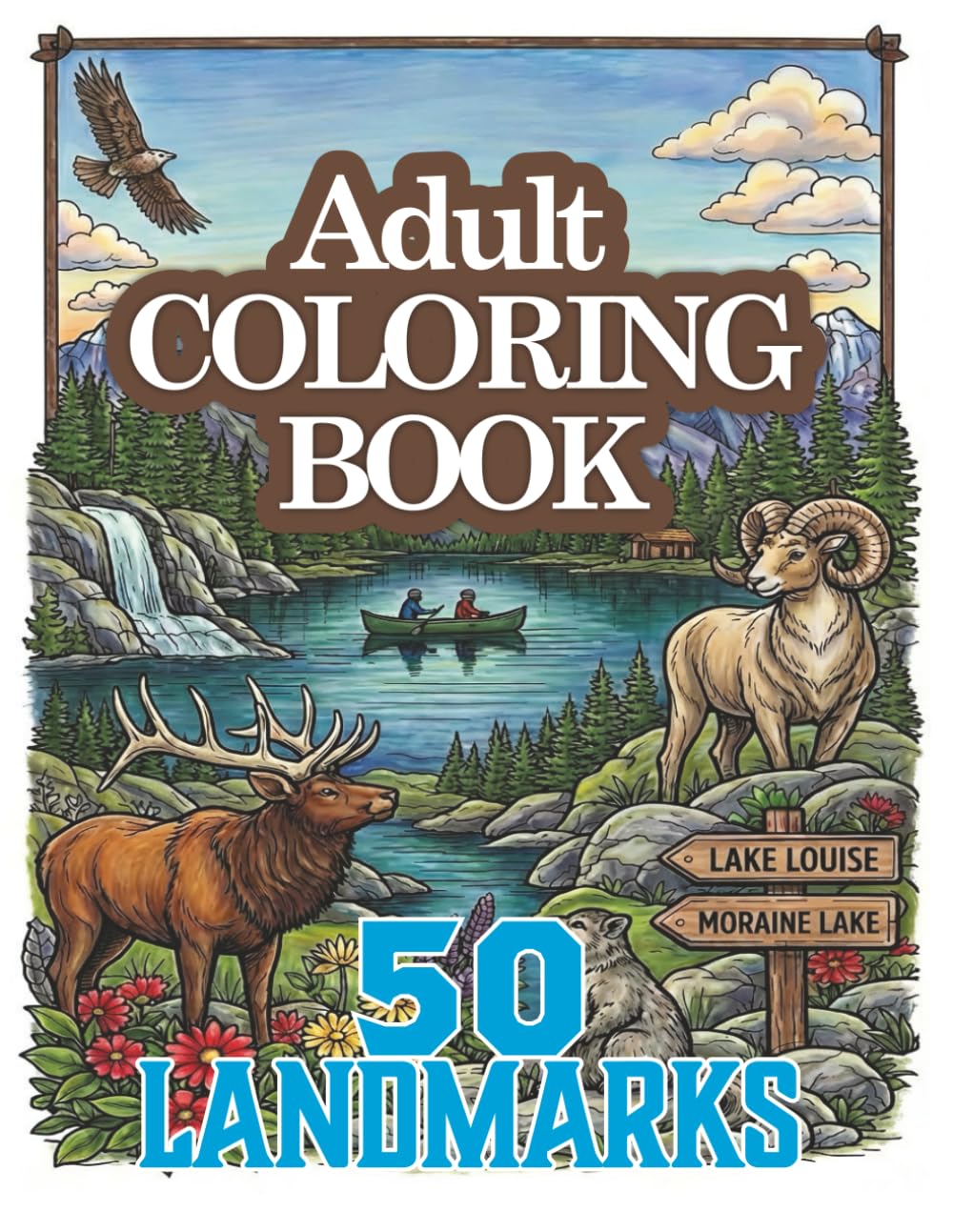 50 LANDMARKS: An Adult Coloring book: 50 Cities, Landmarks & Vacation Spots around the globe