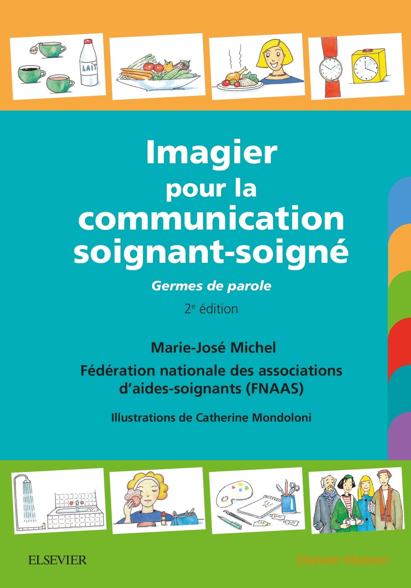Imagier Pour La Communication Soignant-Soigné: Germes de Paroles
