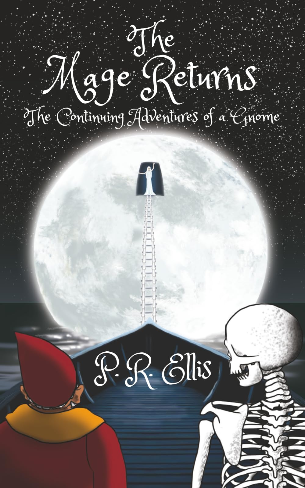 The Mage Returns: The continuing adventures of a Gnome: 2