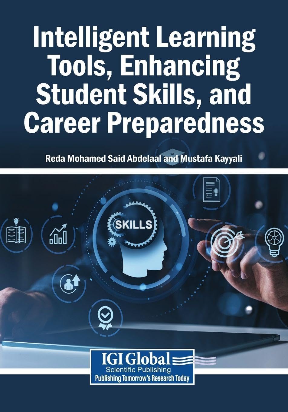 Intelligent Learning Tools, Enhancing Student Skills, and Career Preparedness