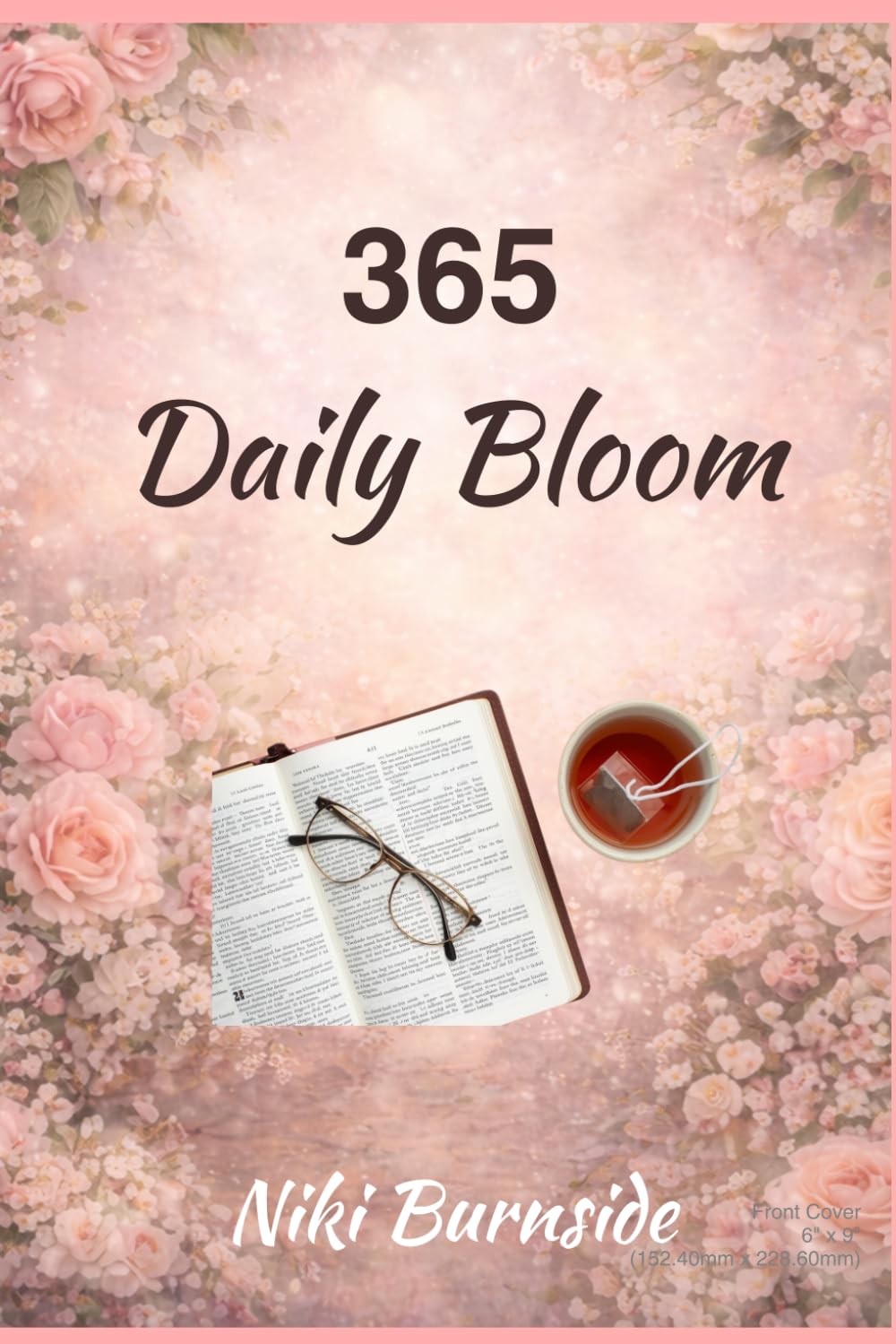 365 Daily Bloom: Daily devotional from Fruits of the Spirit