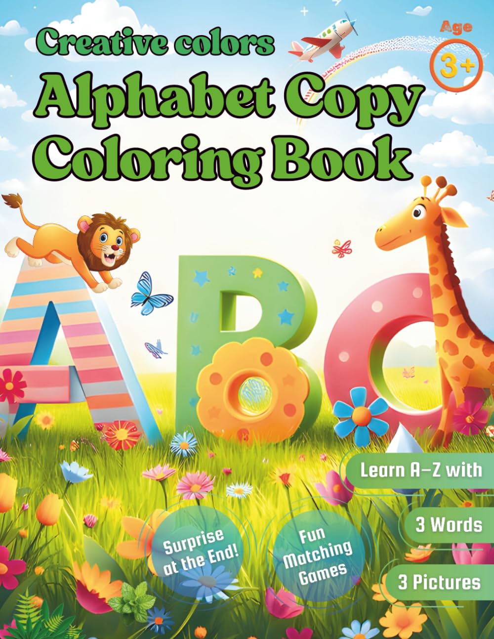 Creative Colors: Alphabet Copy Coloring Book: Learn the alphabet A–Z with three words per letter – Fun Coloring, Matching Games, and Vocabulary ... Birds, Fruits, Vegetables, Objects & More!
