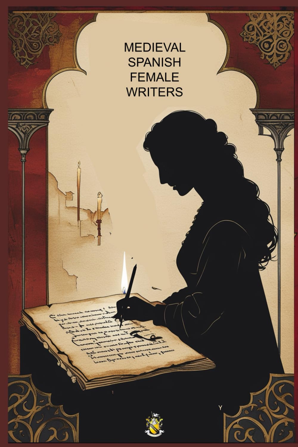 Medieval Spanish Female Writers: English Translation and Original Spanish Text      Paperback – March 26, 2025