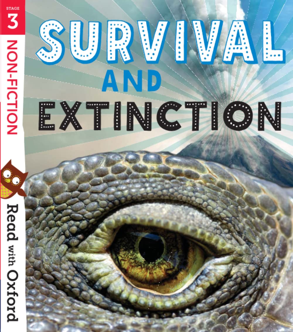 Read with Oxford: Stage 3. Non-fiction: Survival and Extinction