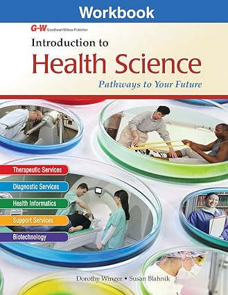 Introduction to Health Science: Pathways to Your Future: 9781619606104 ...