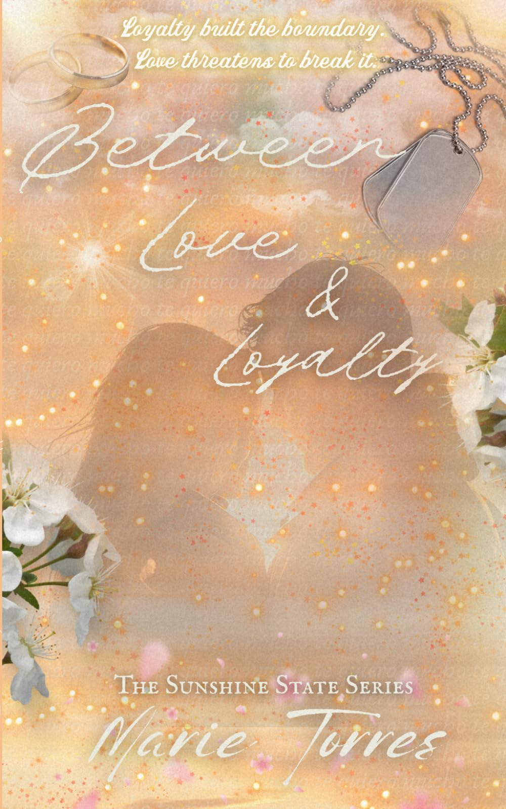 Between Love And Loyalty (The Sunshine Sate Series)