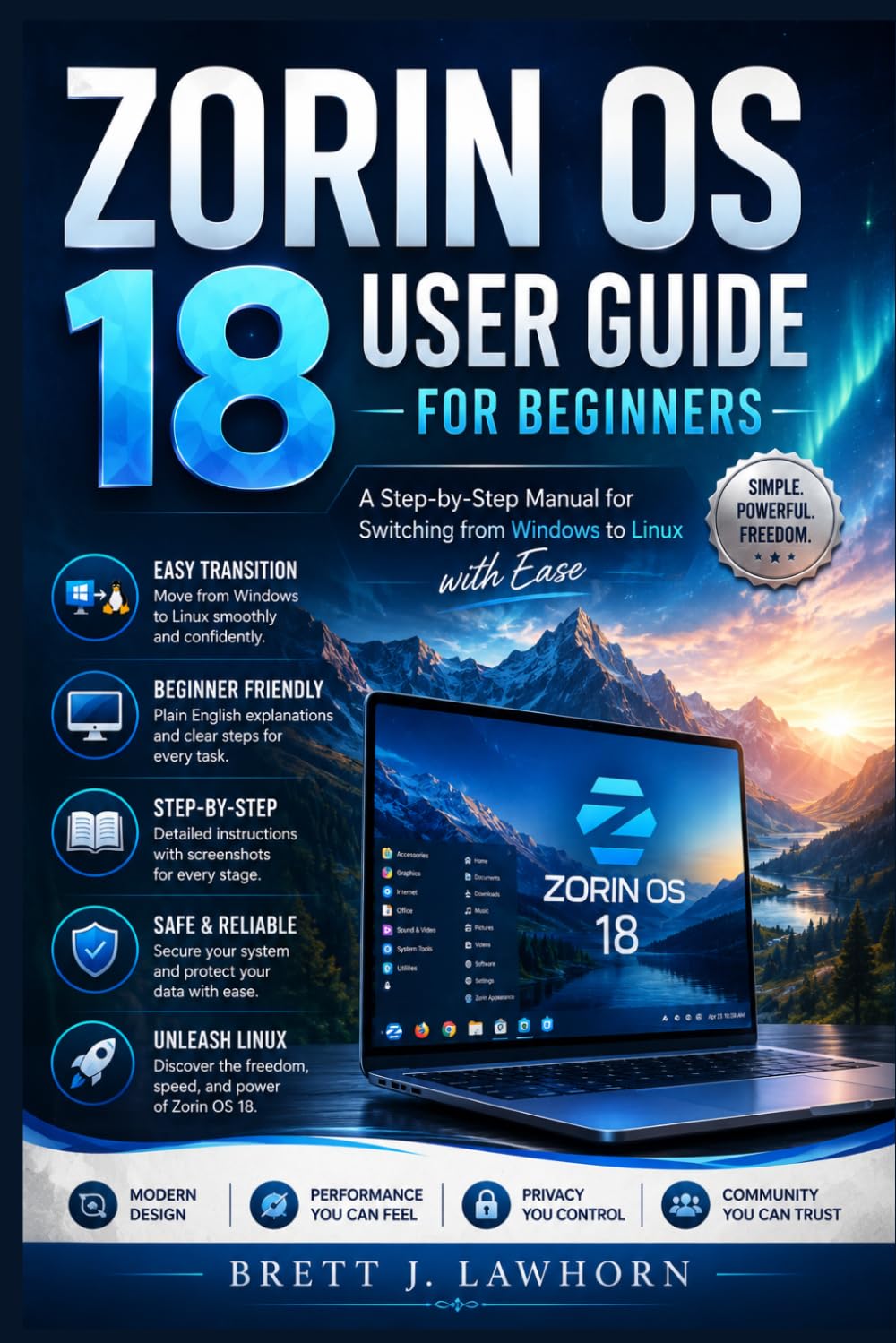 ZORIN OS 18 USER GUIDE FOR BEGINNERS: A Step-by-Step Manual for Switching from Windows to Linux with Ease