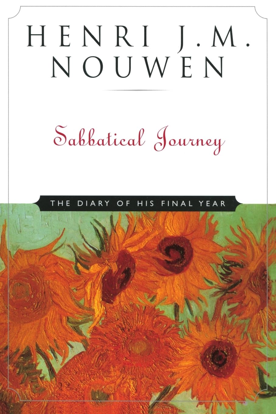 Buy Sabbatical Journey: The Diary of His Final Year — BookShops.in