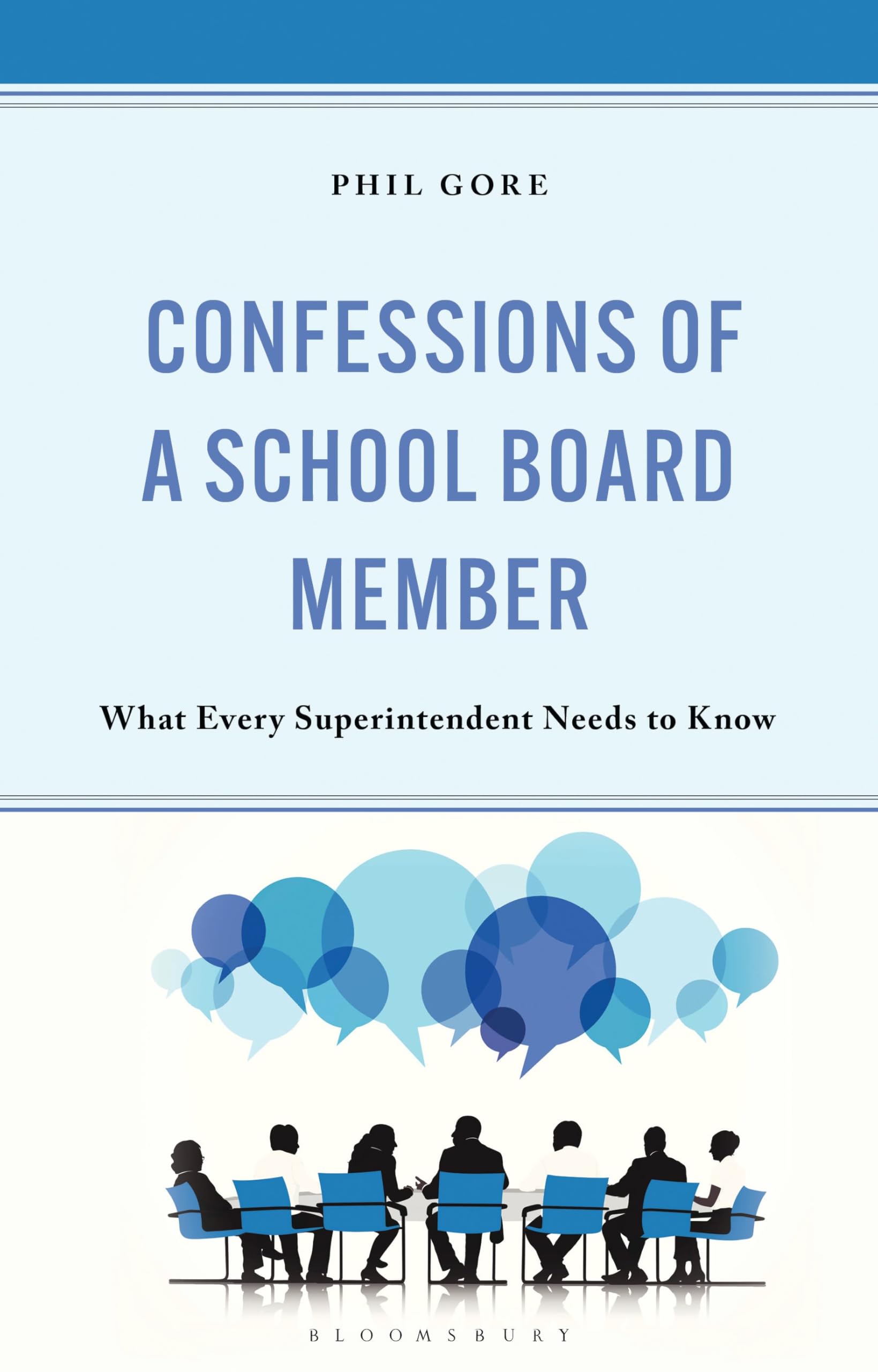 Confessions of a School Board Member: What Every Superintendent Needs to Know