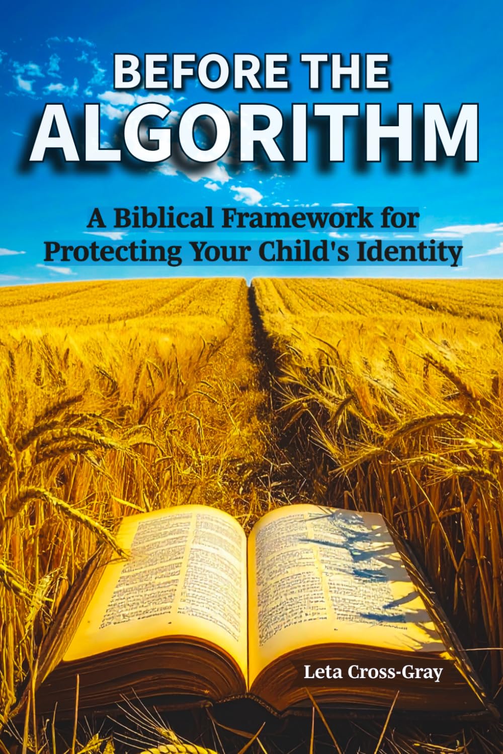 Before the Algorithm: A Biblical Framework for Protecting Your Child's Identity