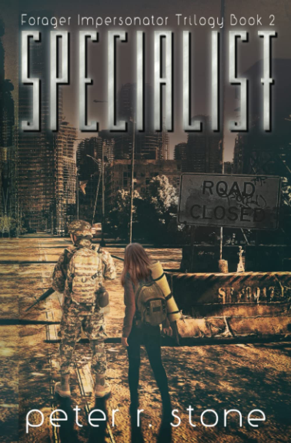 Specialist: 2 (Forager - A Post Apocalyptic/Dystopian Six Book Series)
