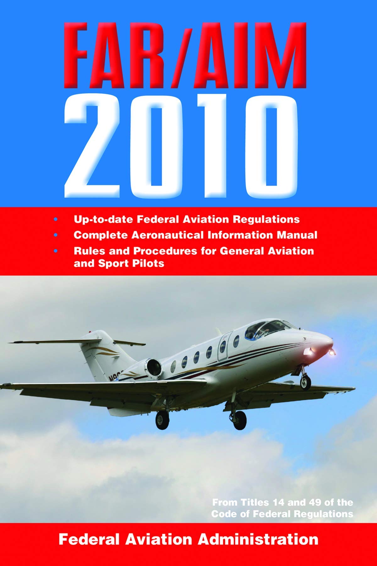 FAR/AIM 2014: Federal Aviation Regulations/Aeronautical Information Manual (FAR/AIM series) Paperback – August 20, 2013