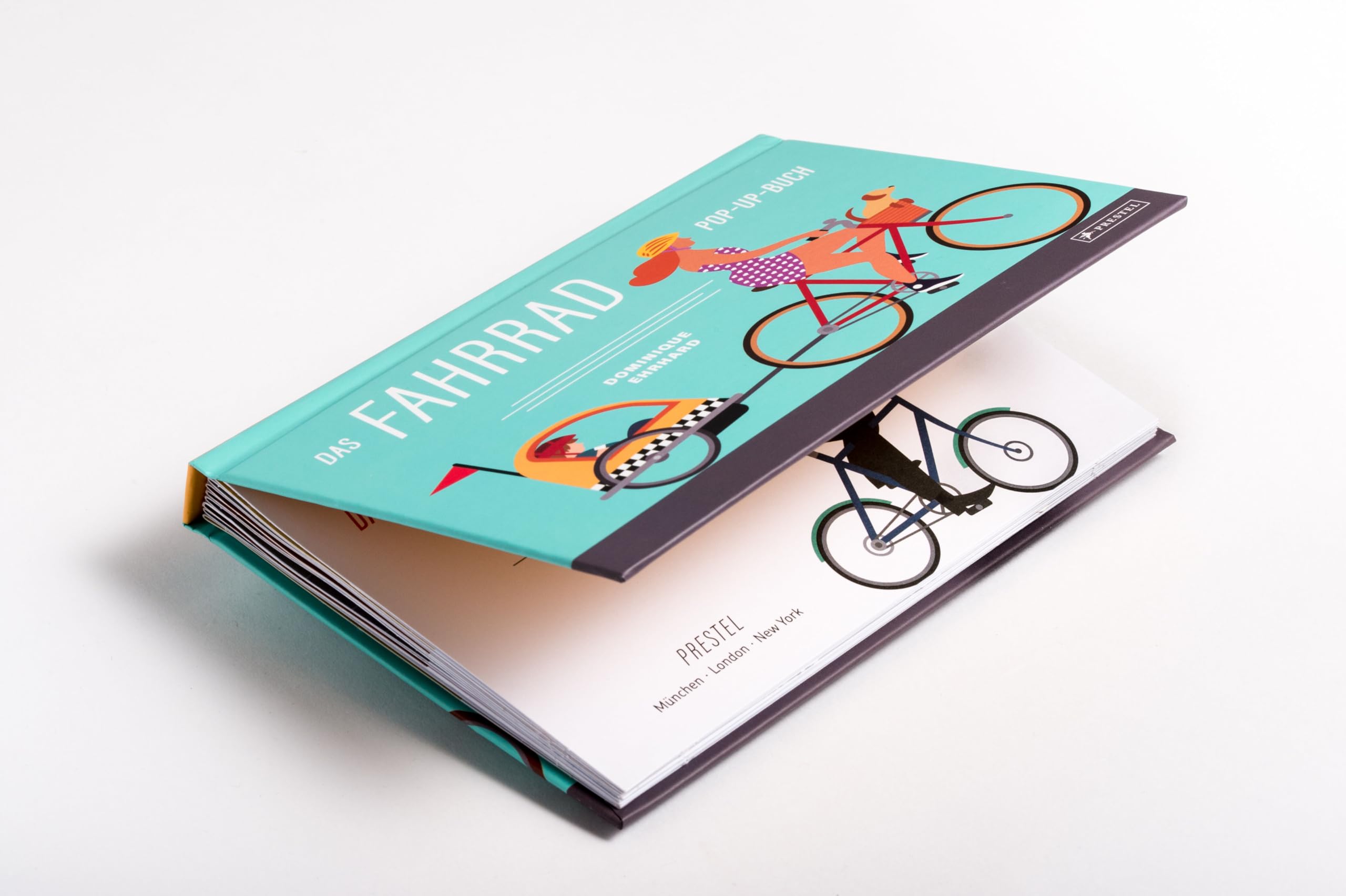 Das Fahrrad: Pop-up-Buch; mit Draisine, Velociped, Hochrad, Tandem, Quintuplet, Rennrad, Mountainbike und Fixie