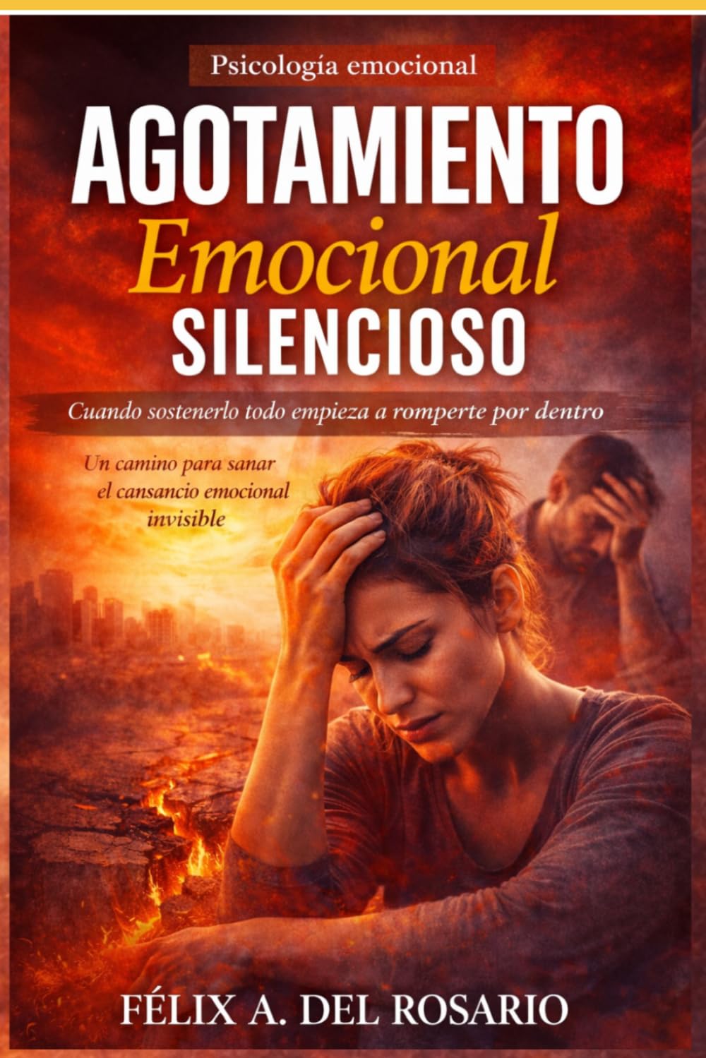 AGOTAMIENTO EMOCIONAL SILENCIOSO: Cuando sostenerlo todo por años empieza a romperse por dentro (Reconectar con tus Emociones)