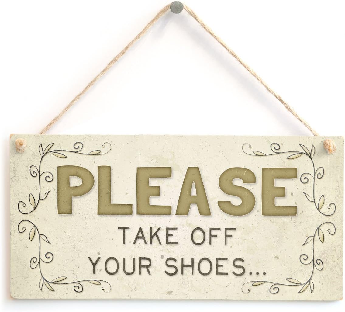 Button Hill CottagePlease Take Off Your Shoesโฆ - Beautiful Home Accessory Plaque for Removing Shoes at The Door