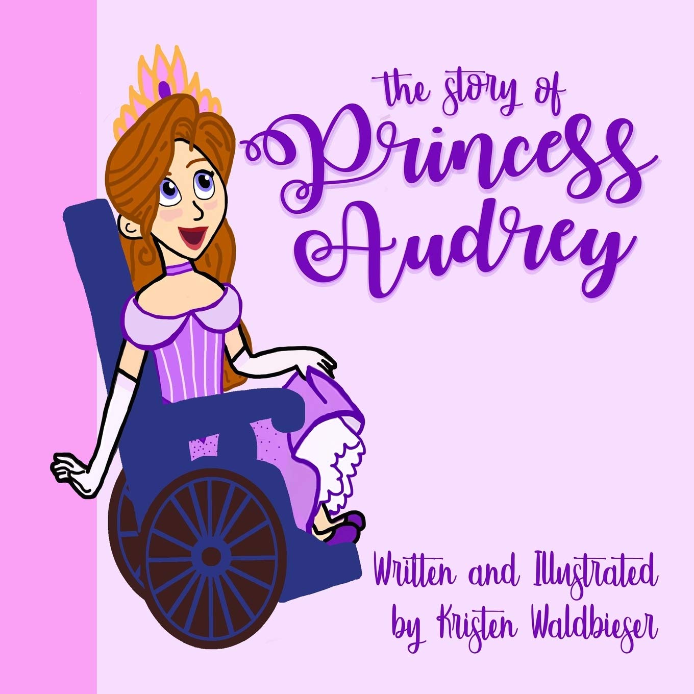 The Story of Princess Audrey: 1 (Happily Ever After for Everyone)