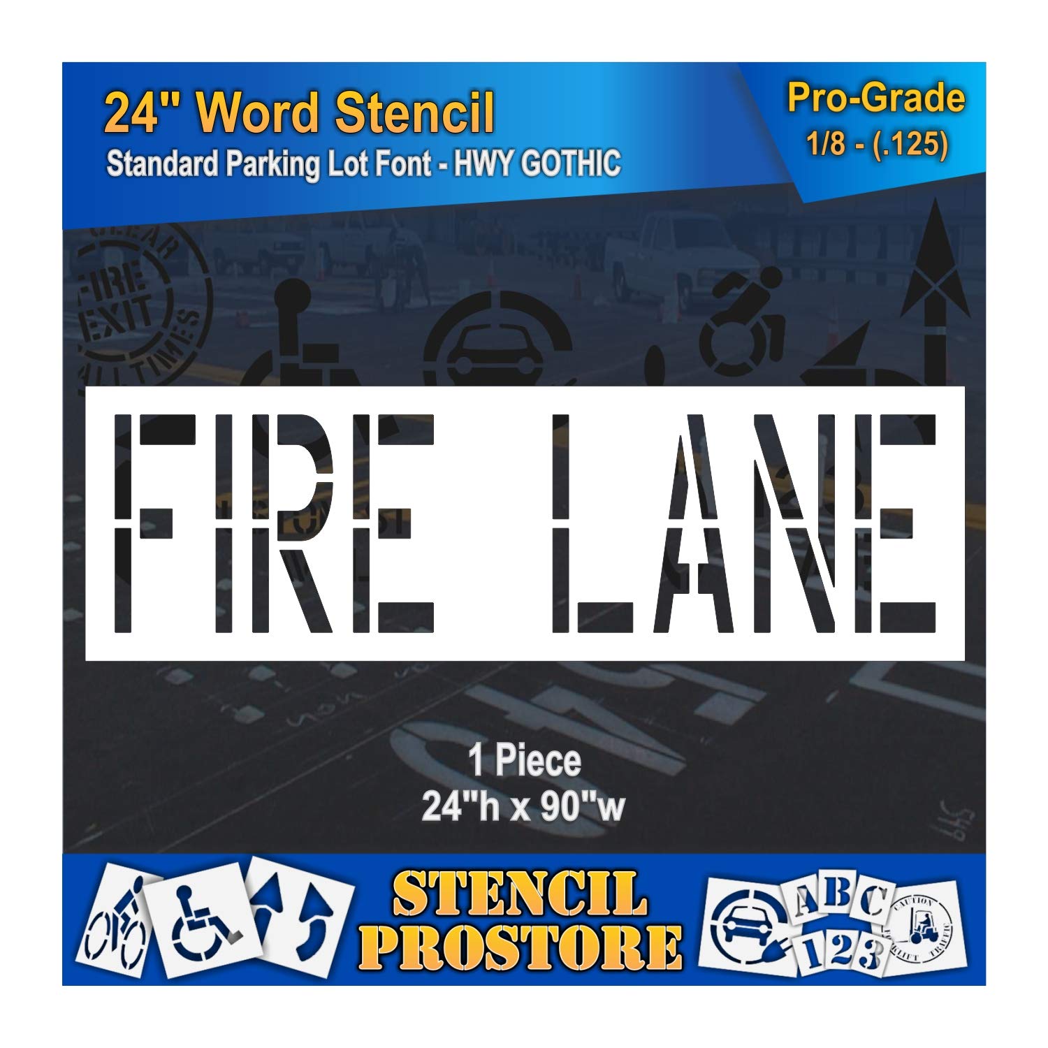 Pavement Marking Stencils - 24 inch FIRE Lane Stencil - 24" x 90" x 1/16'' (63 mil) - Light-Duty