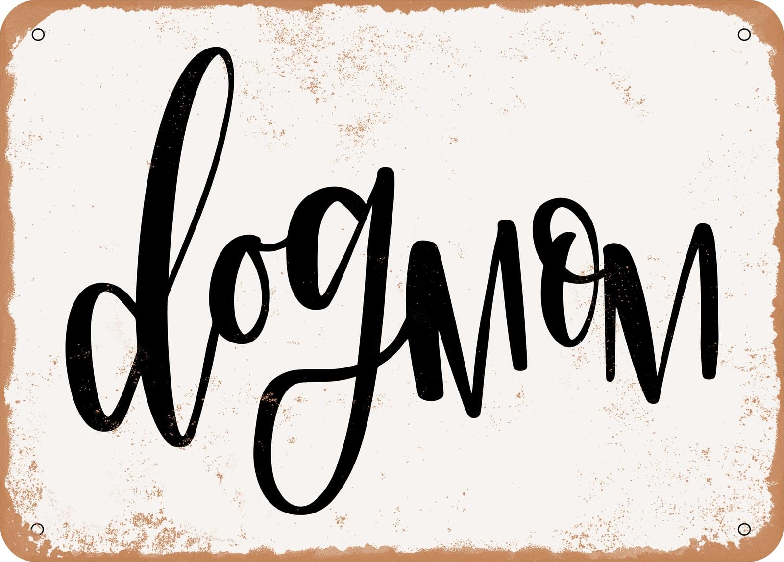 Miaomansenstore Metal Sign - Dog Mom - 4 - Vintage Look Sign Home Decor