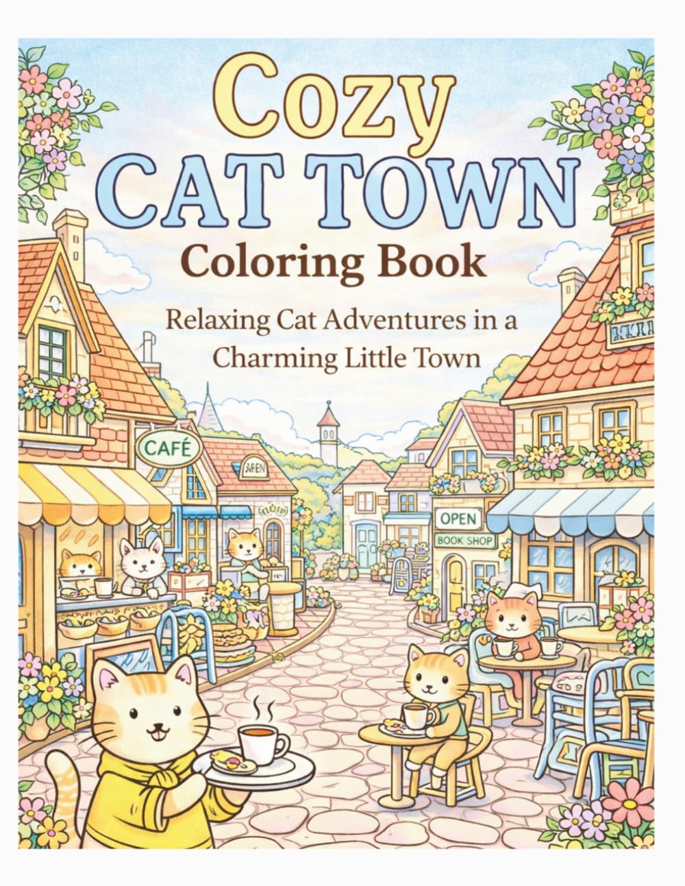 Cozy Cat Town Coloring Book