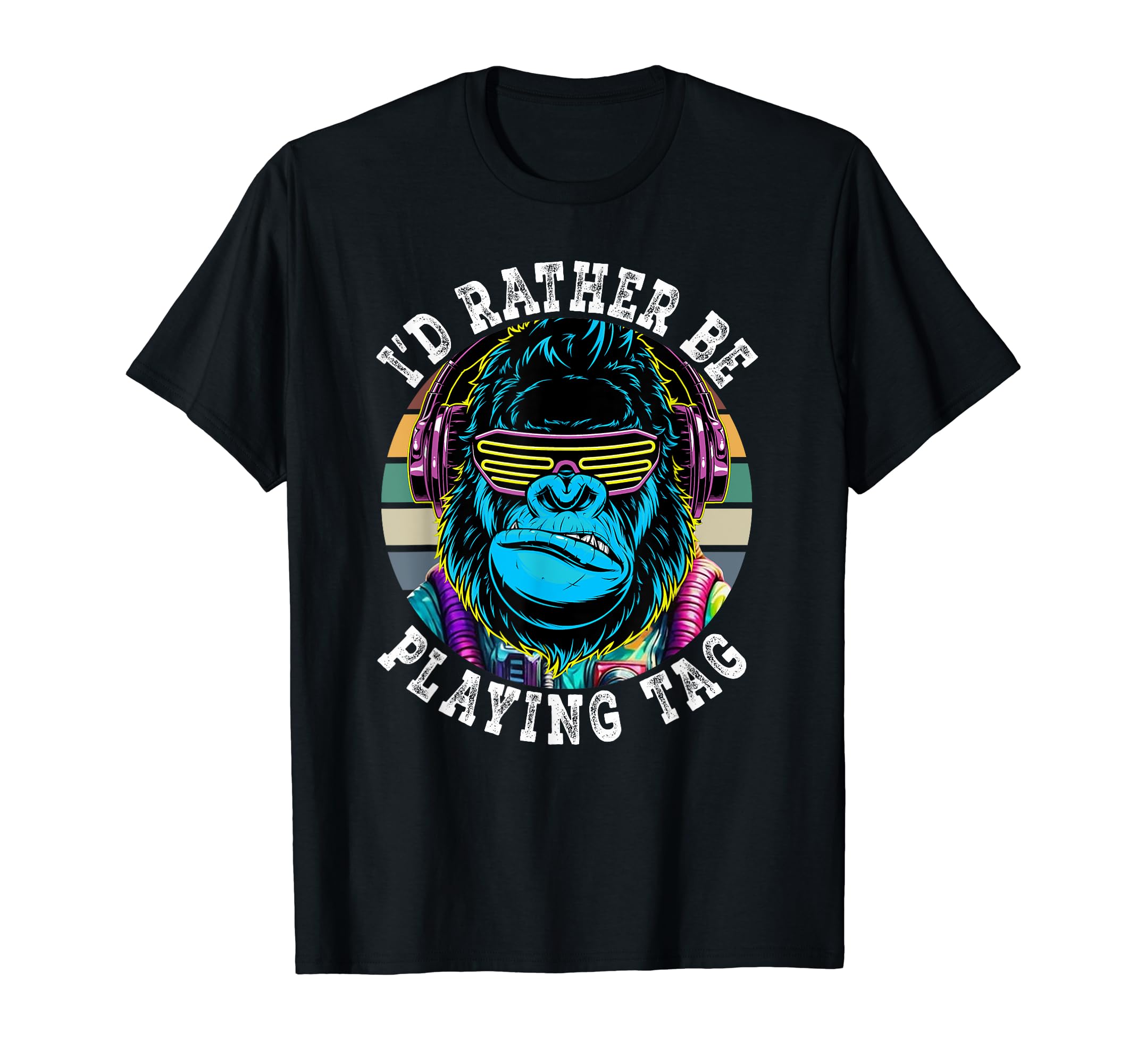 I'd Rather Be Playing Tag Gorilla Monke Tag Gorilla VR Gamer T-Shirt