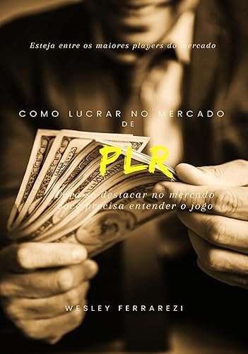 Como Lucrar no Mercado de PLR: Entenda como funciona o mercado de (PLR) Private Label Rights e aprenda como lucrar com essa modalidade de negócio.