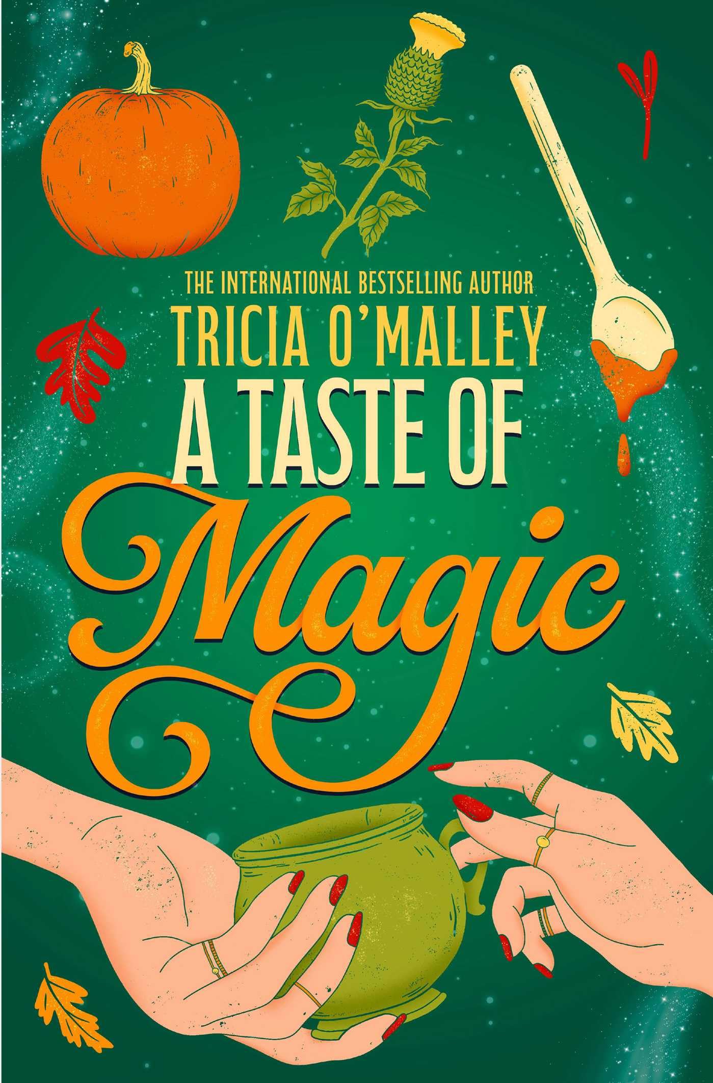 A Taste of Magic: A 'heartwarming, delightful and enchanting' tale, SARAH BETH DURST: Volume 2 (The Scottish Charms Series)