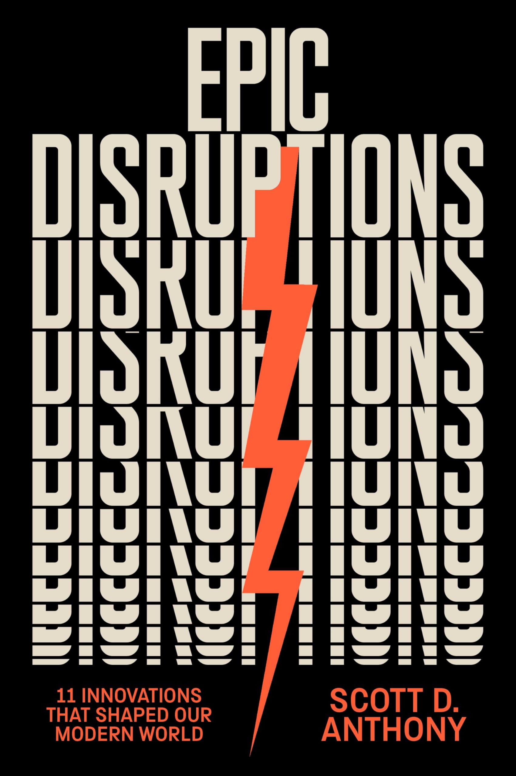 Epic Disruptions: 11 Innovations That Shaped Our Modern World