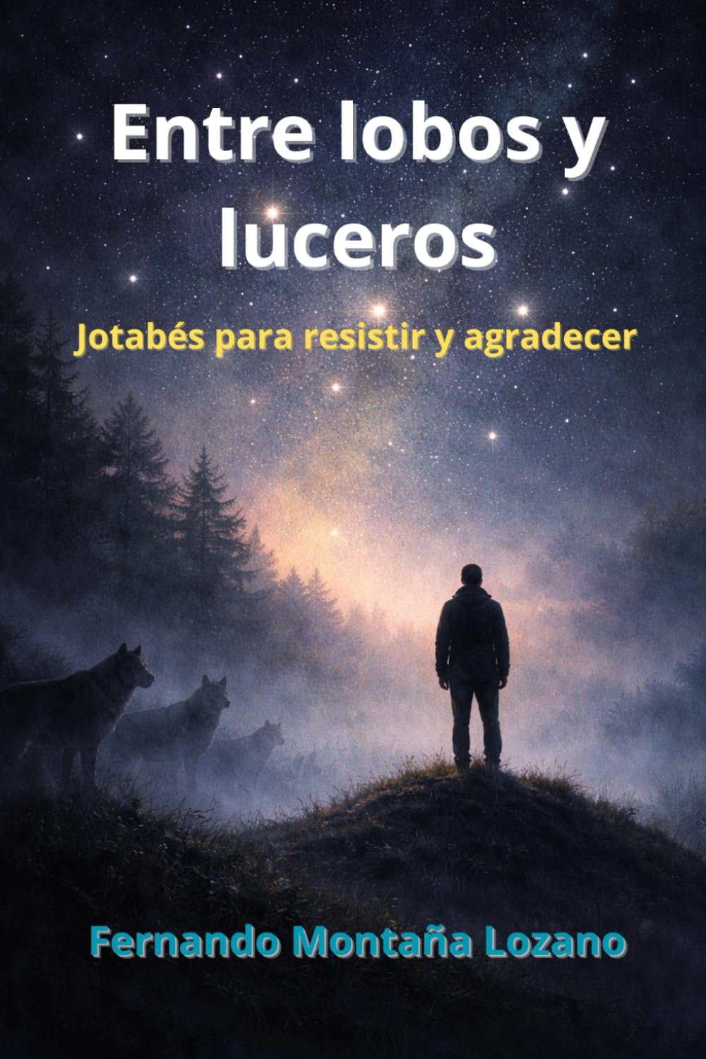 Entre lobos y luceros: Jotabés para resistir y agradecer