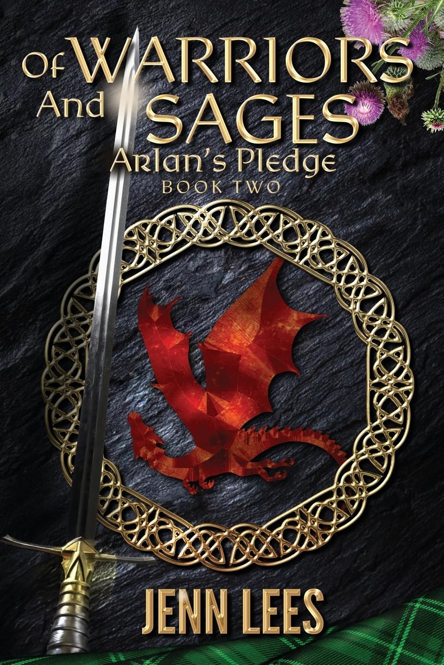 Of Warriors and Sages: Arlan's Pledge Book Two