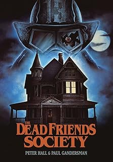 The Dead Friends Society