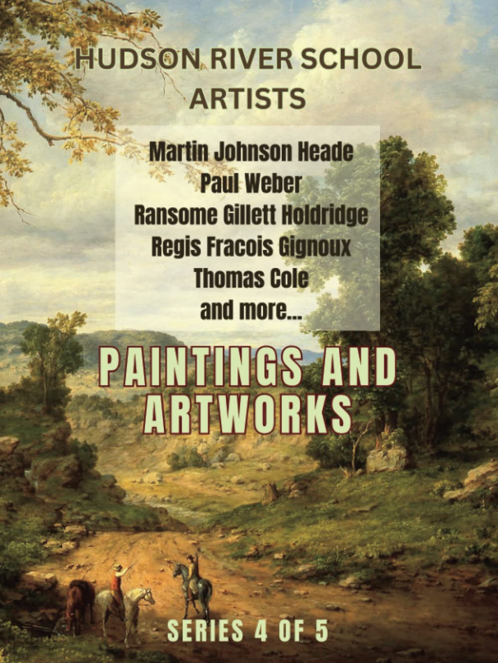Hudson River School Artworks : Illustrations Vintage des Peintres Américains, Série 4