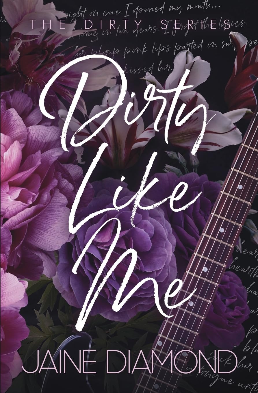 Dirty Like Me: Special Edition: 1 (Dirty Special Editions)