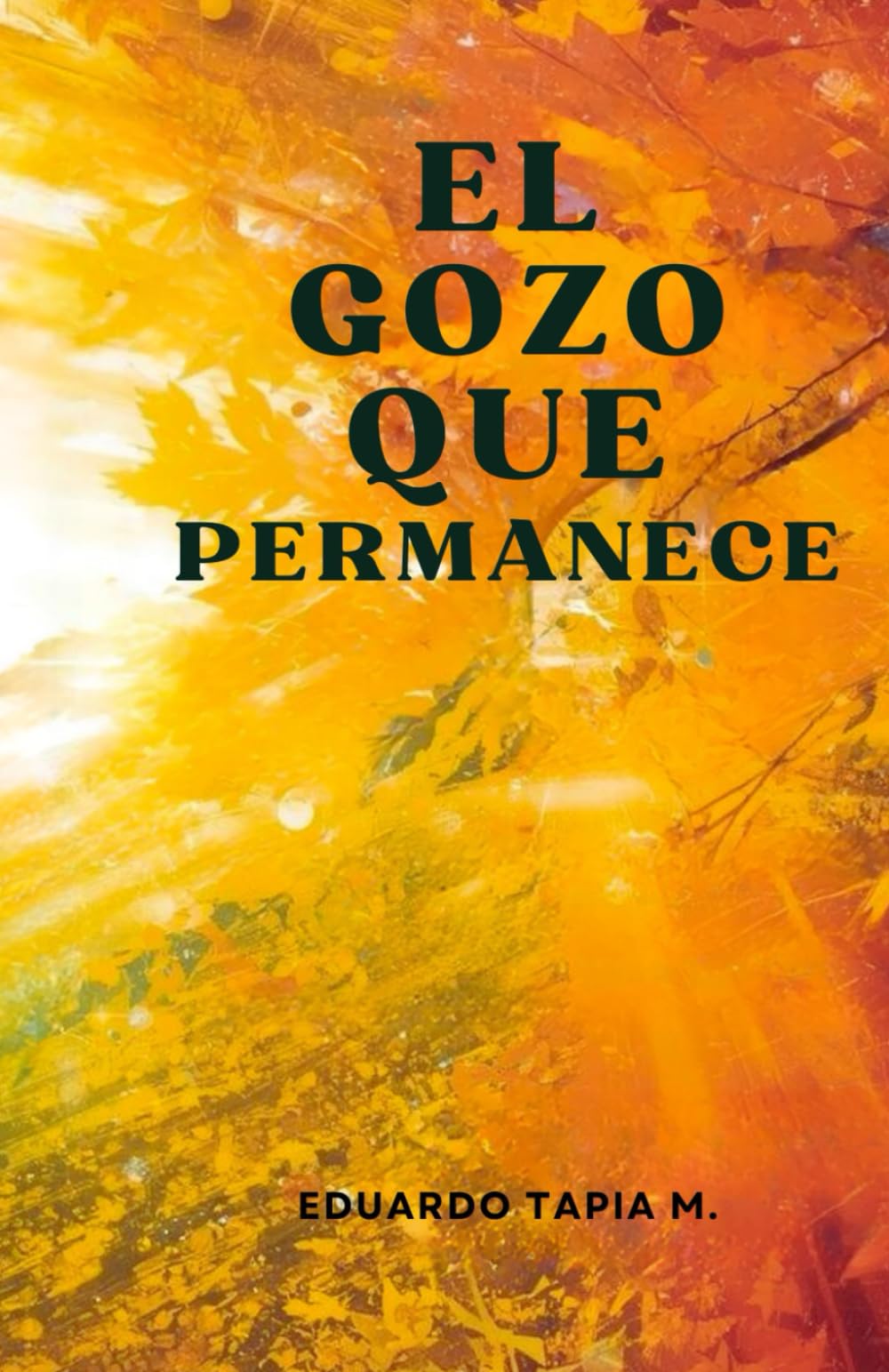 El Gozo que permanece