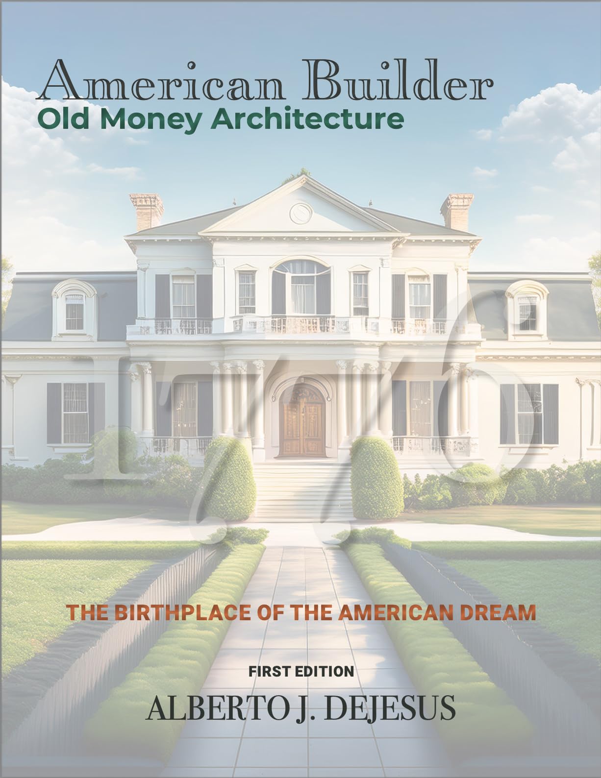 American Builder Old Money Architecture comprendre les styles US