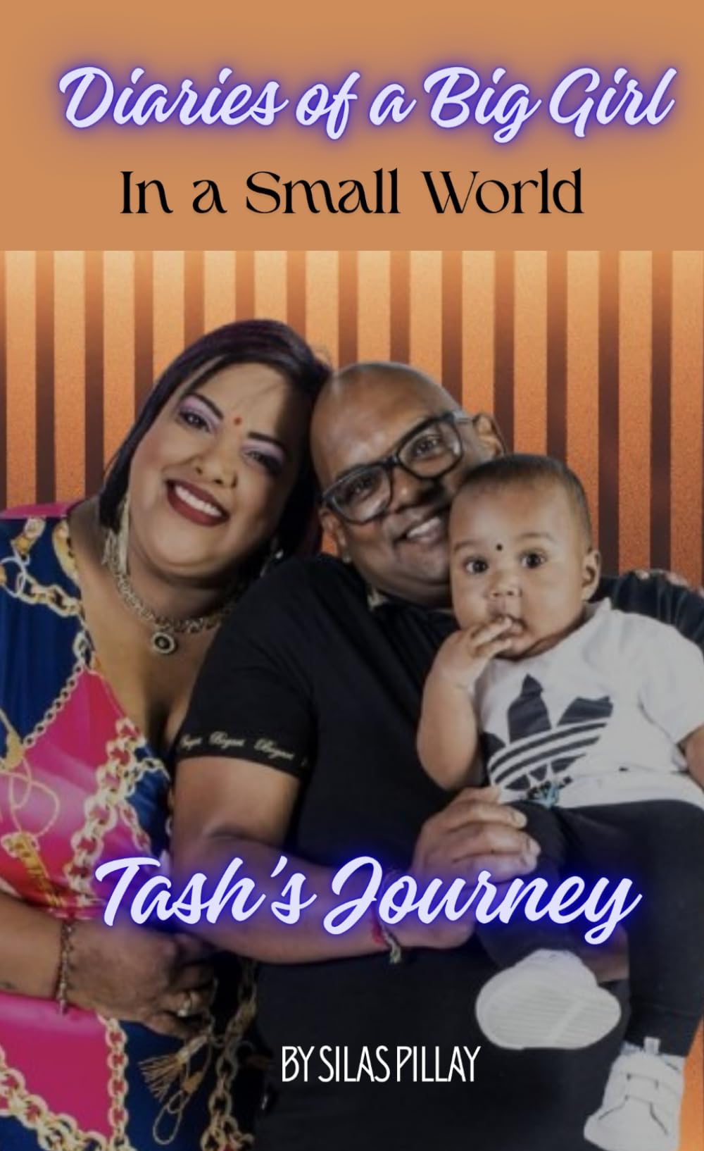 Diaries of A Big Girl in A Big World - Tash's Journey