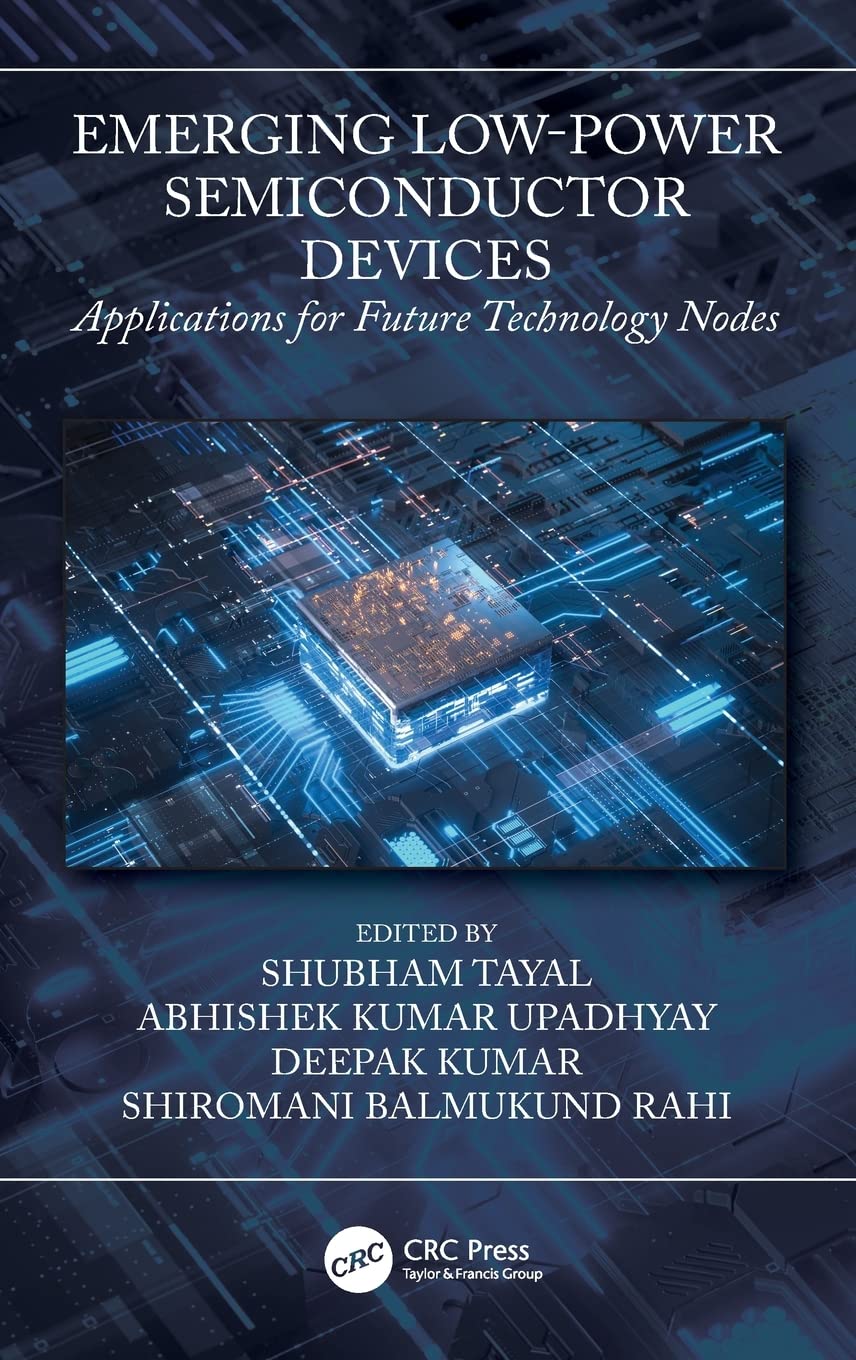 Emerging Low-Power Semiconductor Devices: Applications for Future Technology Nodes
