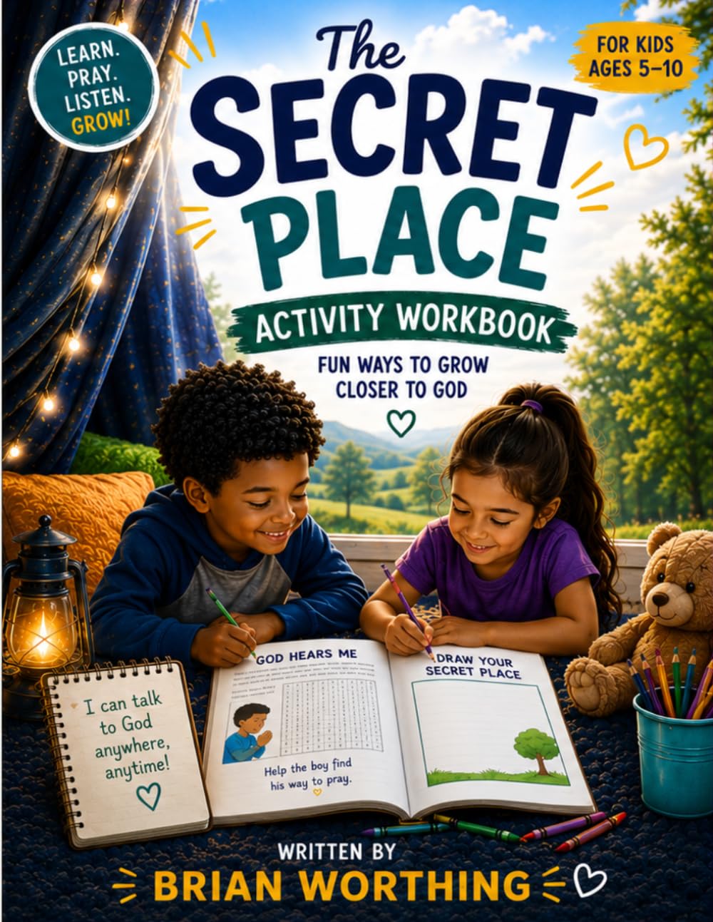 The Secret Place Workbook for Kids Ages 5-10: Activities, Coloring Pages, Prayer Journals, and Faith Adventures