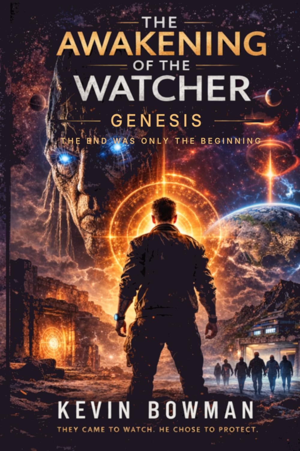 The Awakening of the Watcher: Genesis: The end was only the beginning
