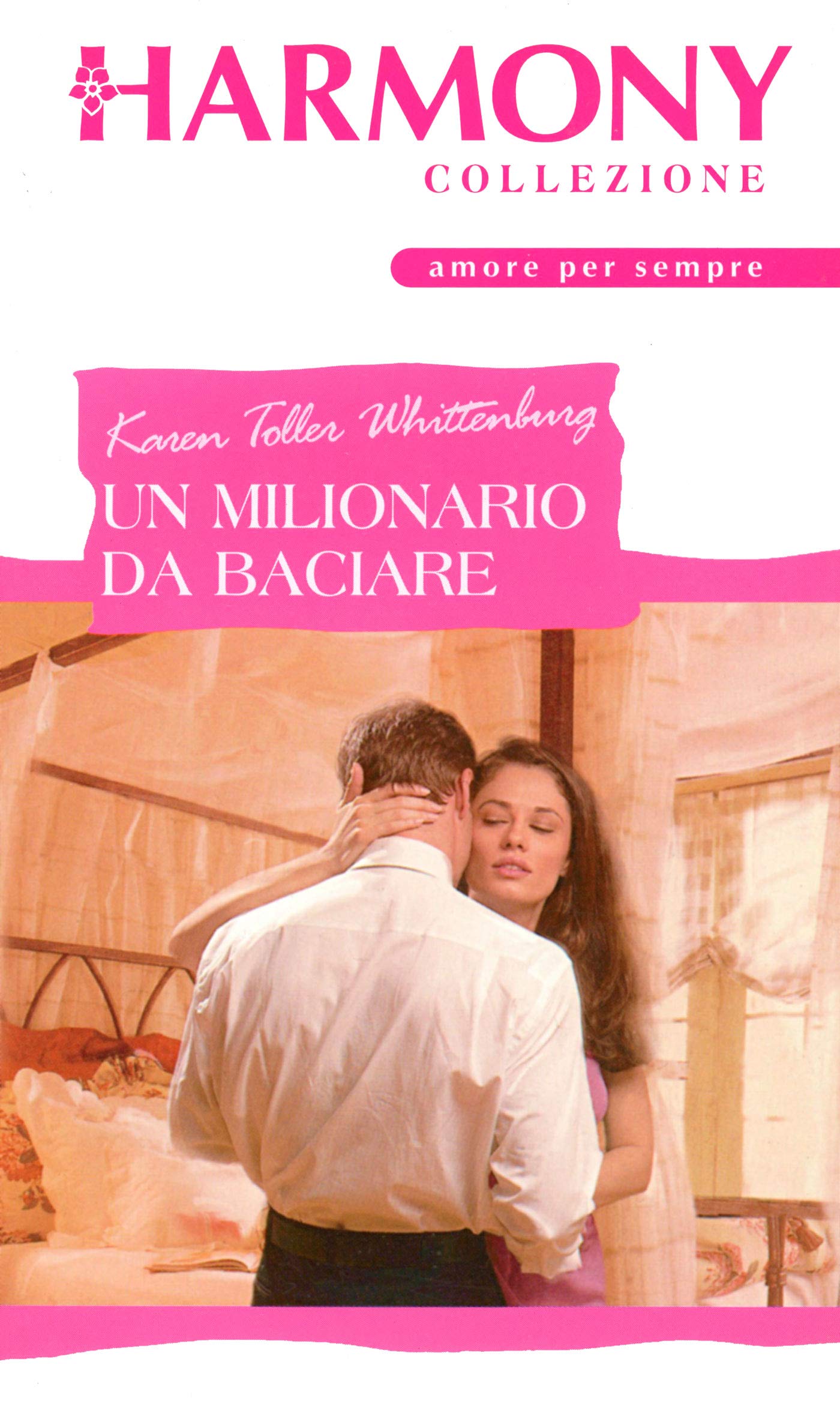 Un milionario da baciare: Harmony Collezione (Italian Edition)
