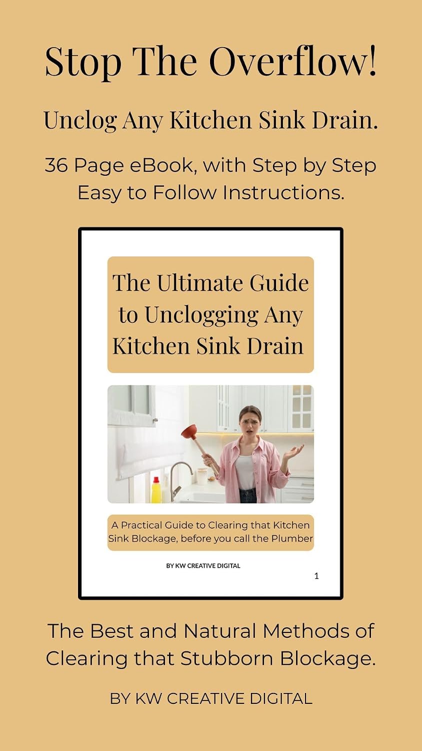 The Ultimate Guide to Unclogging any Kitchen Sink Drain: The Best and ...