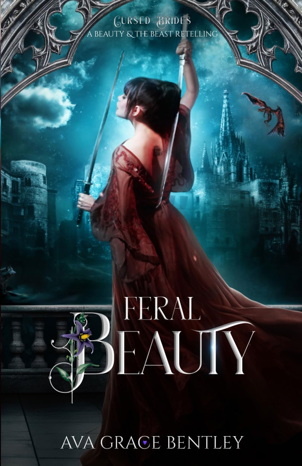 Feral Beauty: A Beauty and the Beast Retelling