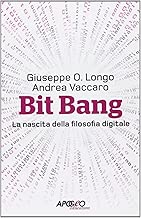Scaricare Bit Bang. La nascita della filosofia digitale pdf gratis