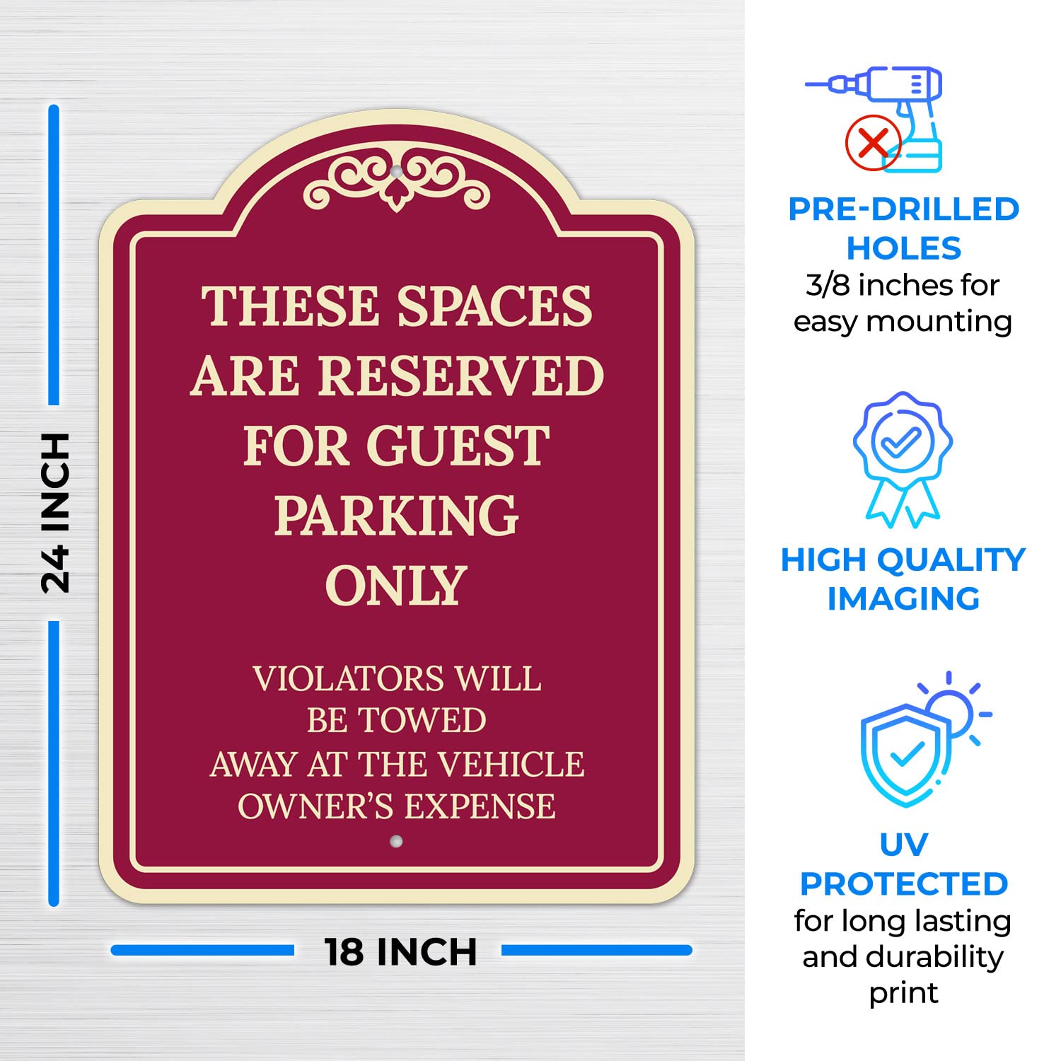 These Spaces are Reserved for Guest Parking Only Violators Will Be Towed Away Décor Sign, Burgundy Dark, 18x24 Inches, ACM, Fade Resistant, Made in USA