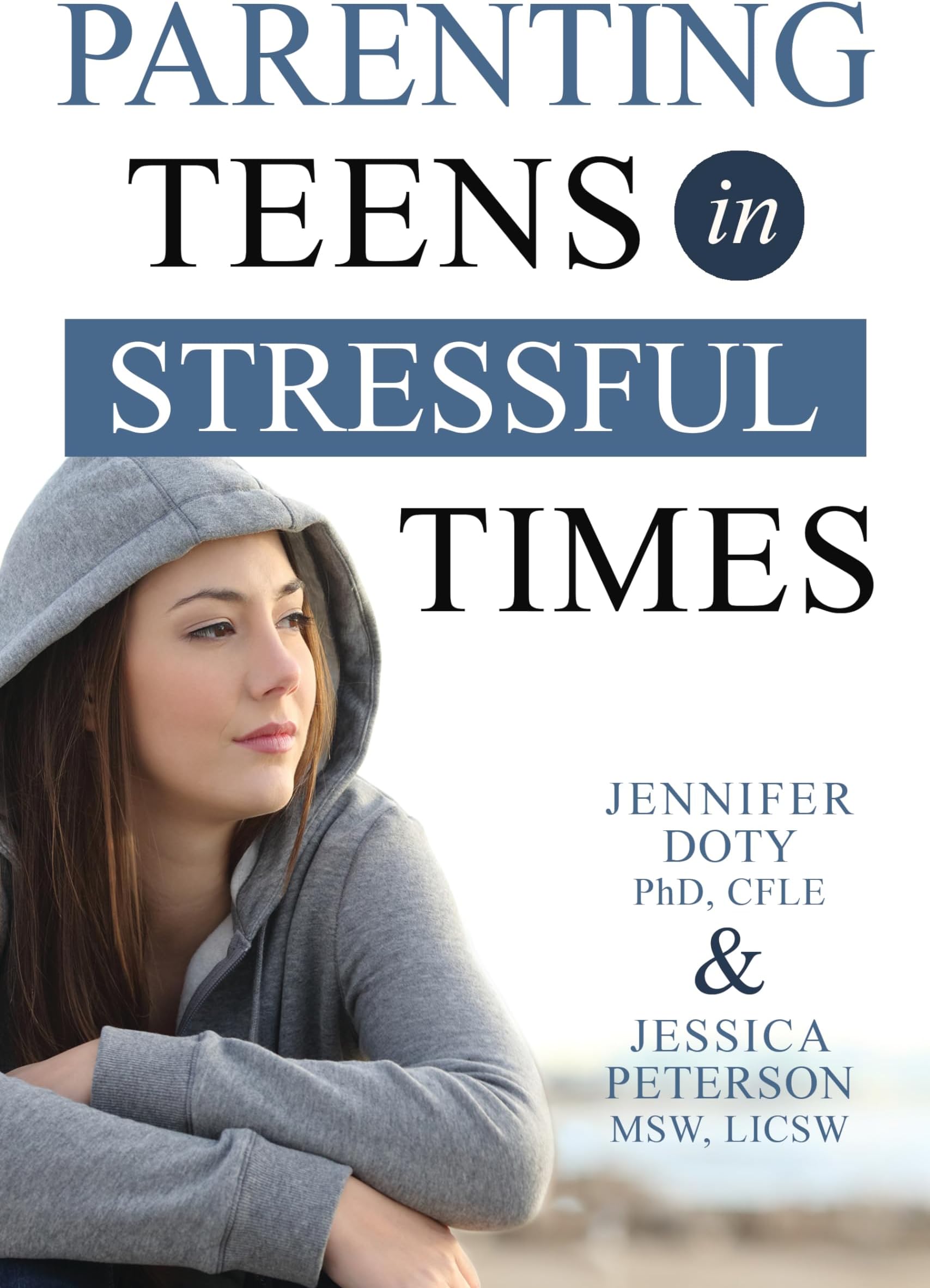 Parenting Teens in Stressful Times