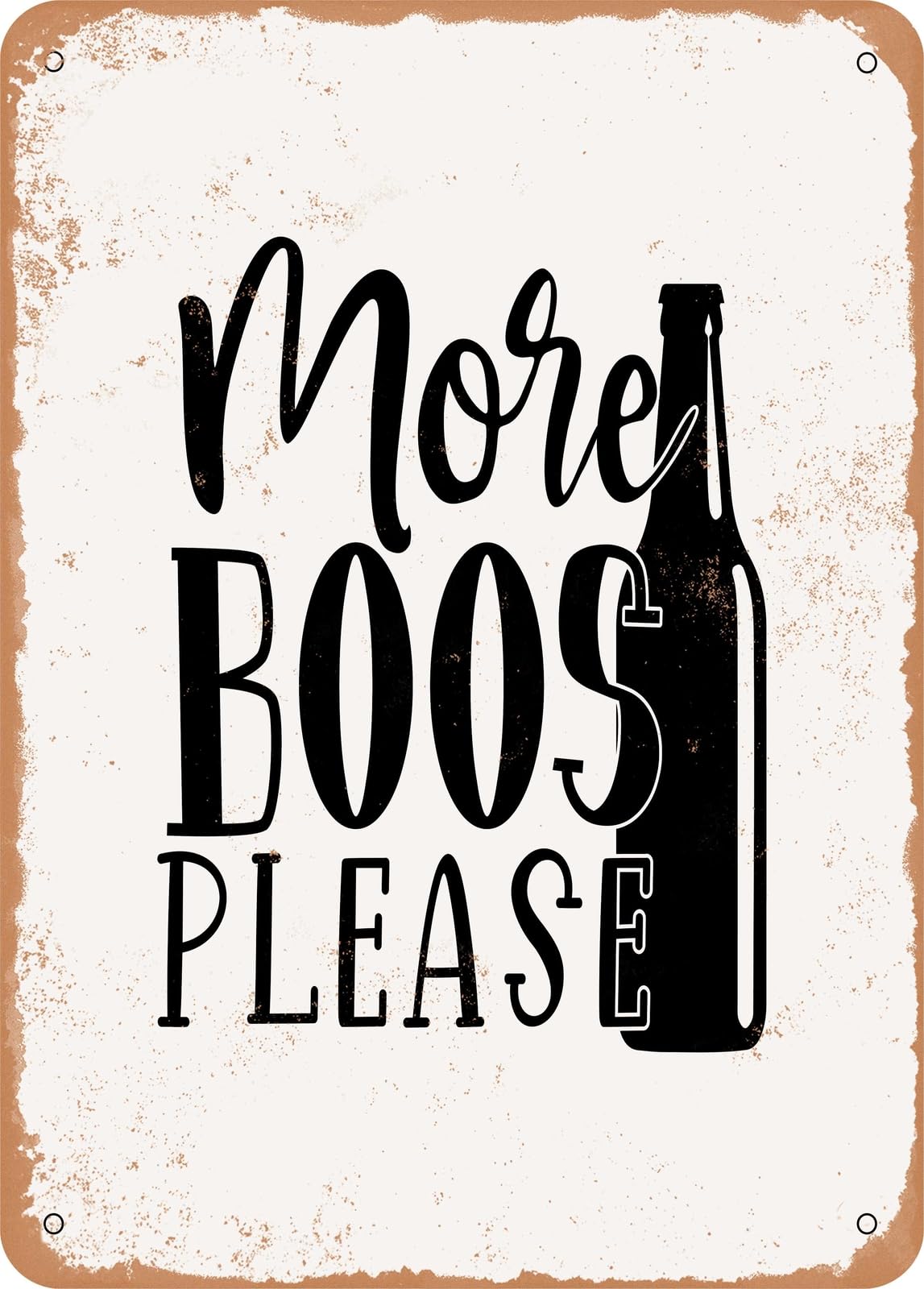 Miaomansenstore Metal Sign - More Boos Please - 2 - Vintage Look Home Decor