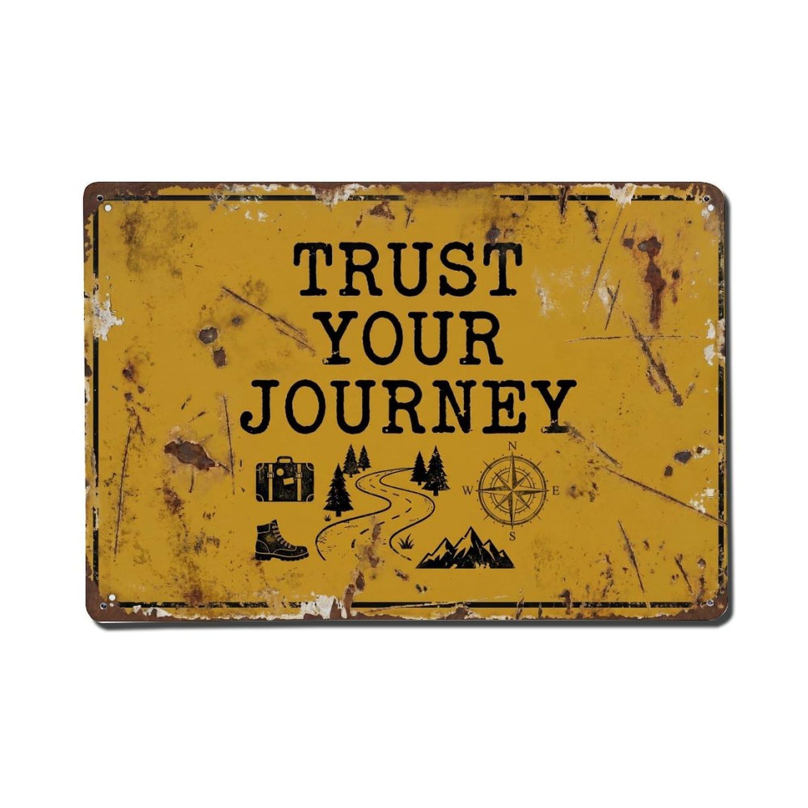 Trust Your Journey Direction Retro Motivational Slogans Metal Tin Sign Plaque Wall Decor for Cafe, Club Bar, Office, Home Garden Metal Poster 8x12Inch