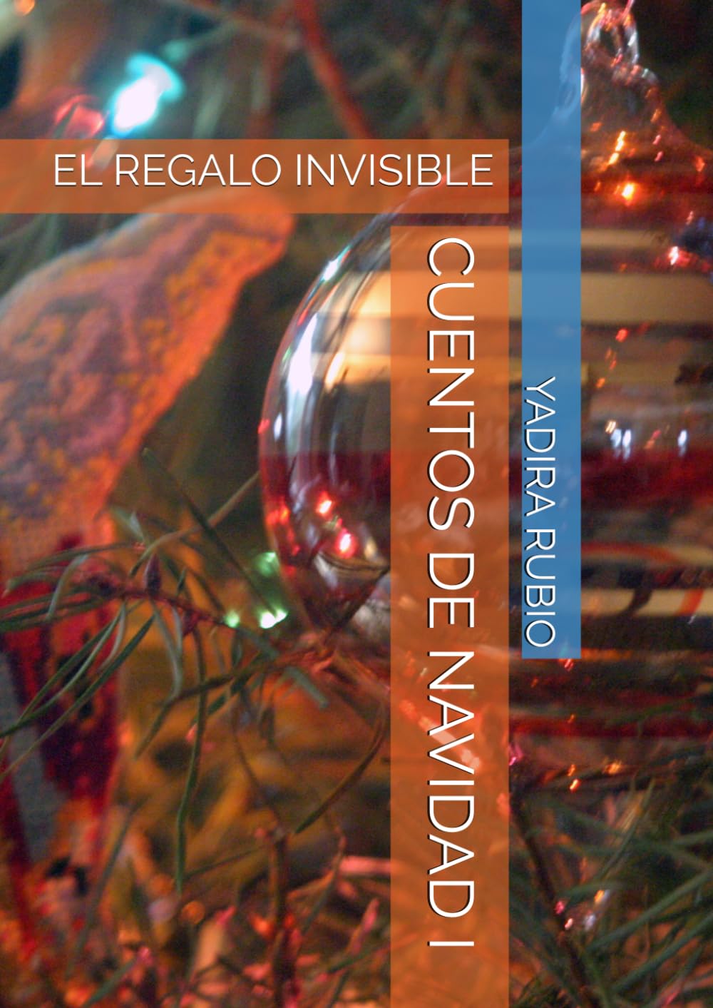 CUENTOS DE NAVIDAD I: EL REGALO INVISIBLE