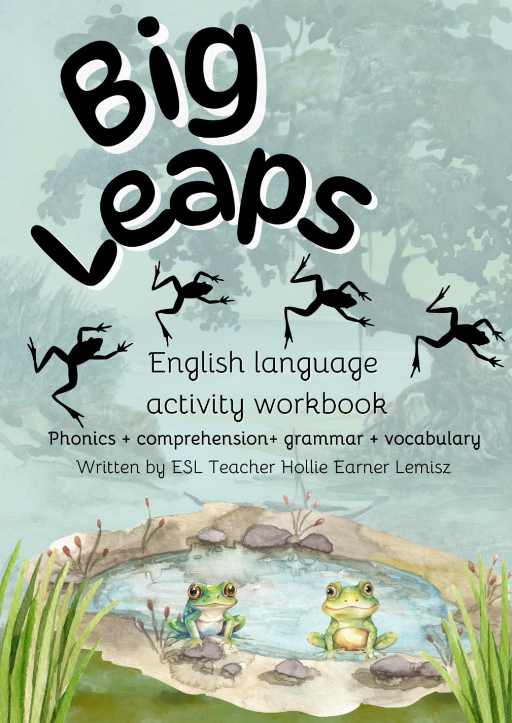 Big Leaps English Language Activity Workbook: English Language workbook for children