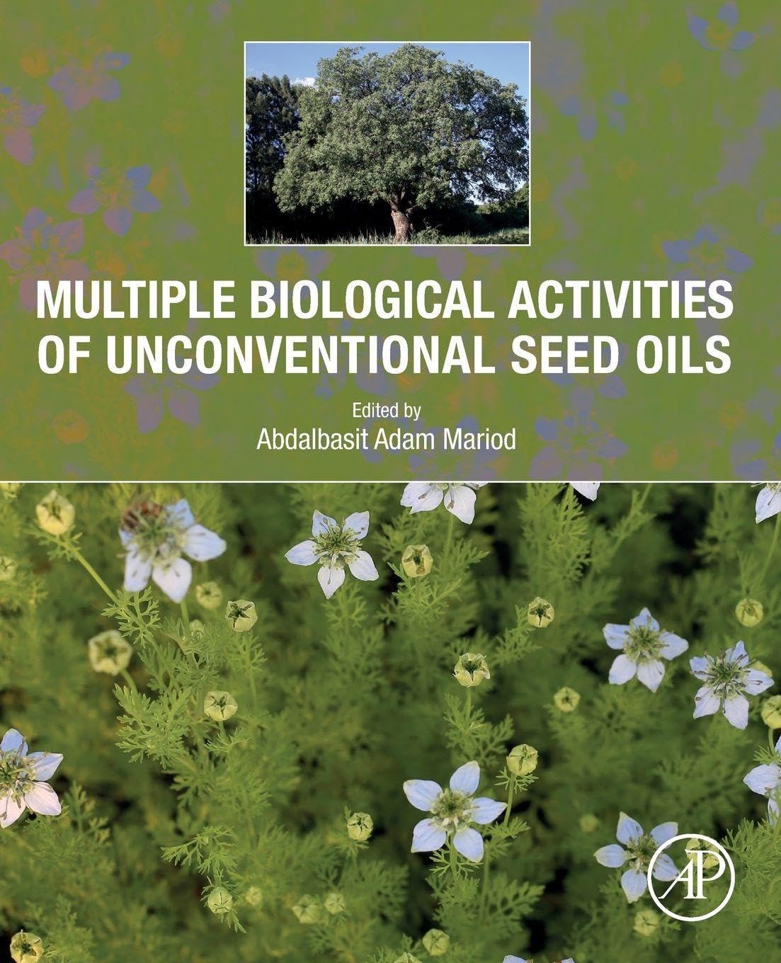 Buy Multiple Biological Activities of Unconventional Seed Oils — BookShops.in